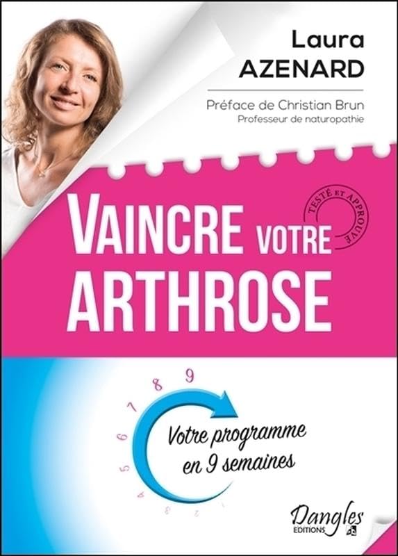 Vaincre votre arthrose - Votre programme en 9 semaines 9782703311980