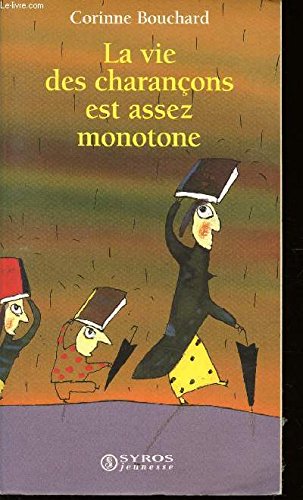 La Vie des charançons est assez monotone 9782841466115