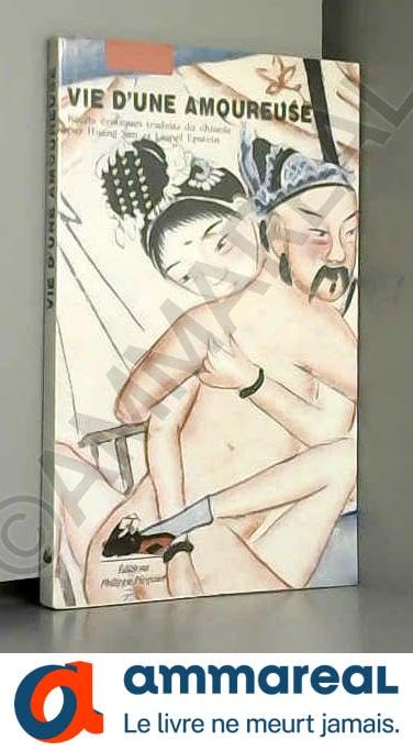 Vie d'une amoureuse / recits érotiques 9782877300926