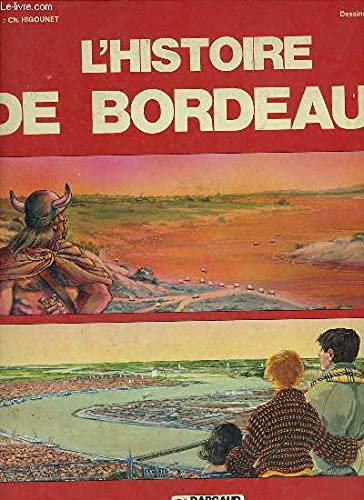 L'histoire de Bordeaux 9782205024685