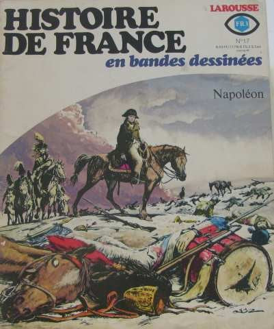Histoire de France en Bandes dessinées n°17 Napoléon
