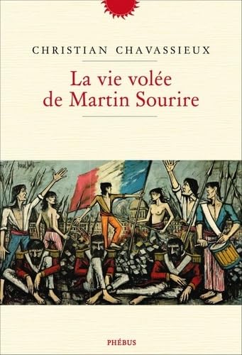 La vie volée de Martin Sourire 9782752910714