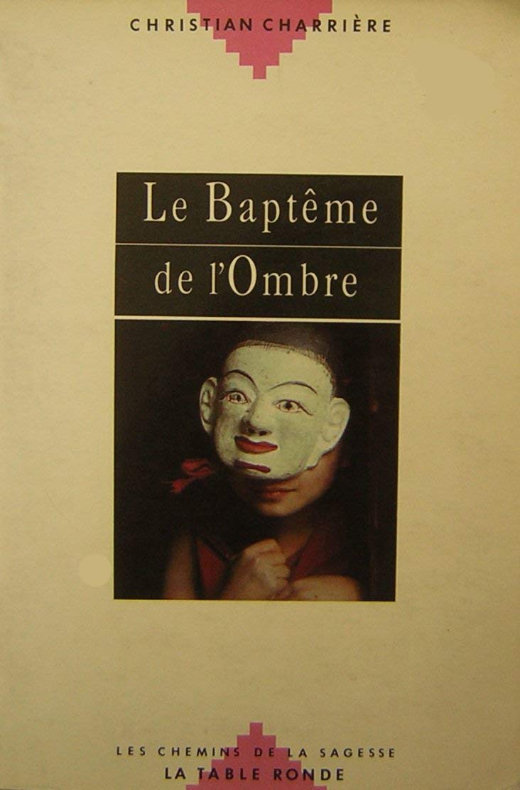 Le Baptême de l'ombre 9782710303886