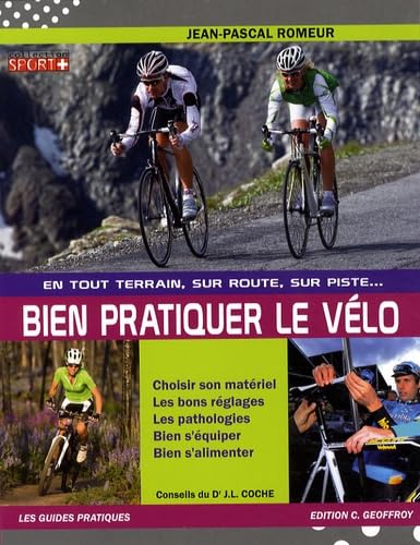BIEN PRATIQUER LE VELO 9782951397170