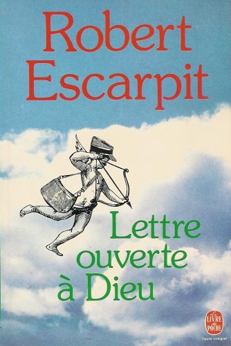 Lettre ouverte à Dieu : Collection : Le livre de poche / Albin michel n° 5457 9782253025375