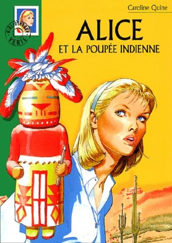 Alice et la poupée indienne 9782012007550