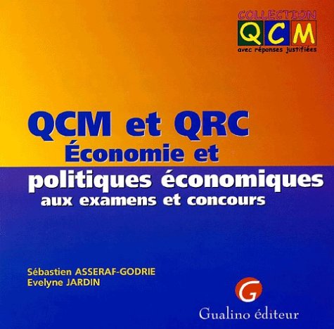qcm et qrc. economie et politiques économiques aux examens et concours 9782842004330