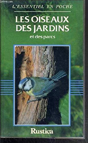 Les oiseaux des jardins et des parcs 9782205040159