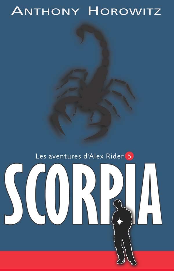 Alex Rider - Tome 5 - Scorpia 9782012009011