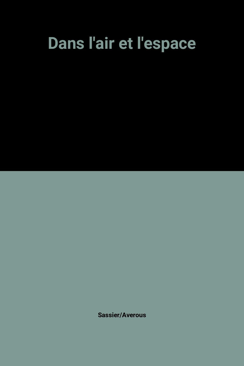 Dans l'air et l'espace 9782092776254