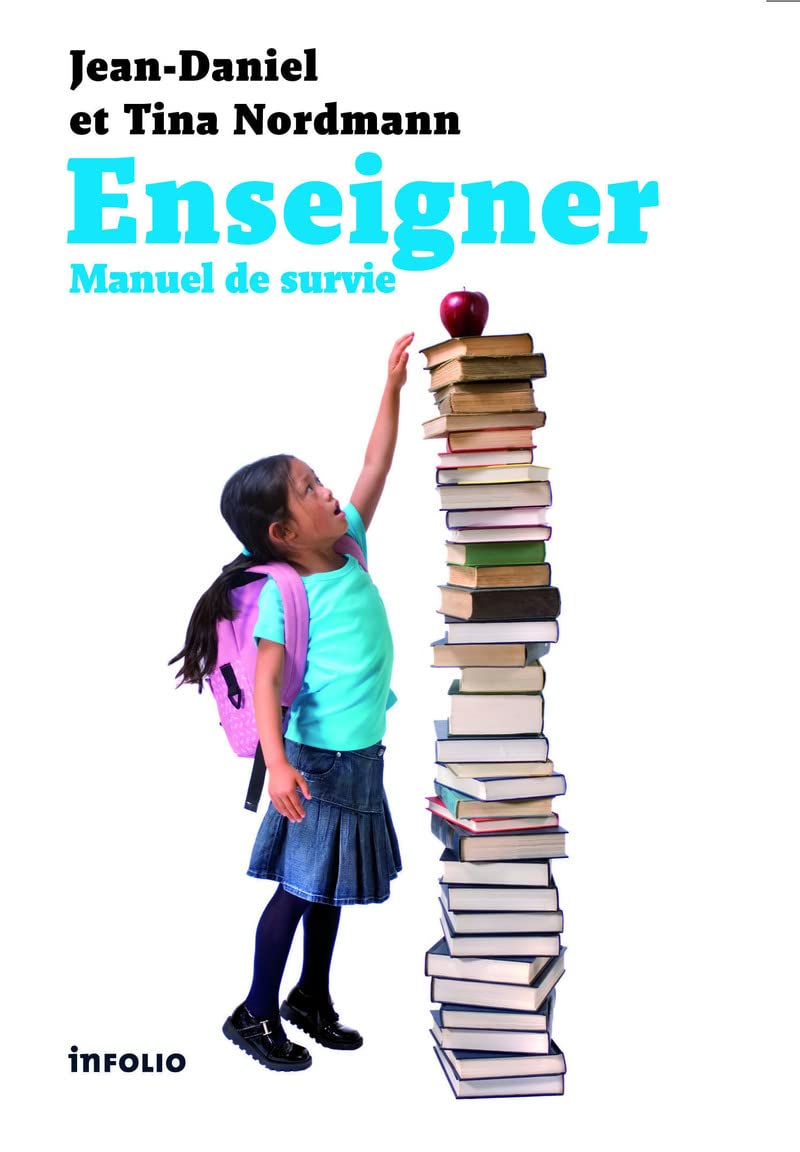 Enseigner. Manuel de survie 9782884742696