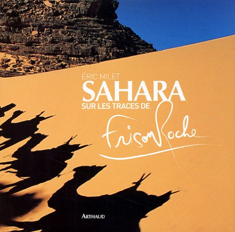 Sahara: sur les traces de Frison-Roche 9782700395648