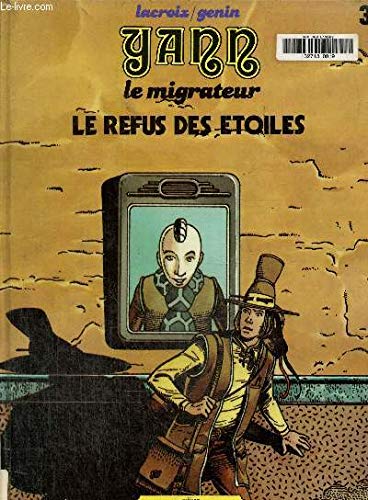Le Refus des étoiles (Yann, le migrateur) 9782723401715