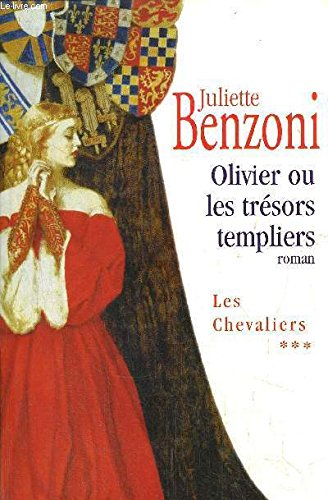 Olivier ou Les trésors templiers (Les chevaliers) 9782702888100