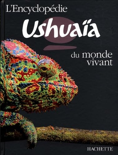 L'encyclopédie Ushuaïa du monde vivant 9782011697844