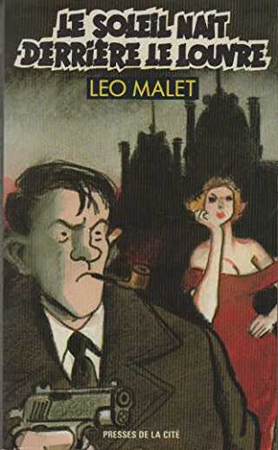 Le soleil naît derrière le louvre 9782258028258