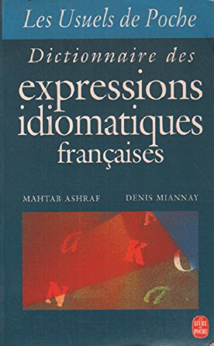 Dictionnaire des expressions idiomatiques françaises 9782253065456