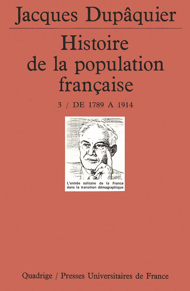 Histoire de la population française, tome 3 : De 1789 à 1914 9782130468233