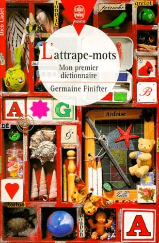 L'ATTRAPE-MOTS.: Mon premier dictionnaire 9782013214681