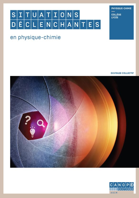 Situations déclenchantes en physique-chimie 9782240048578