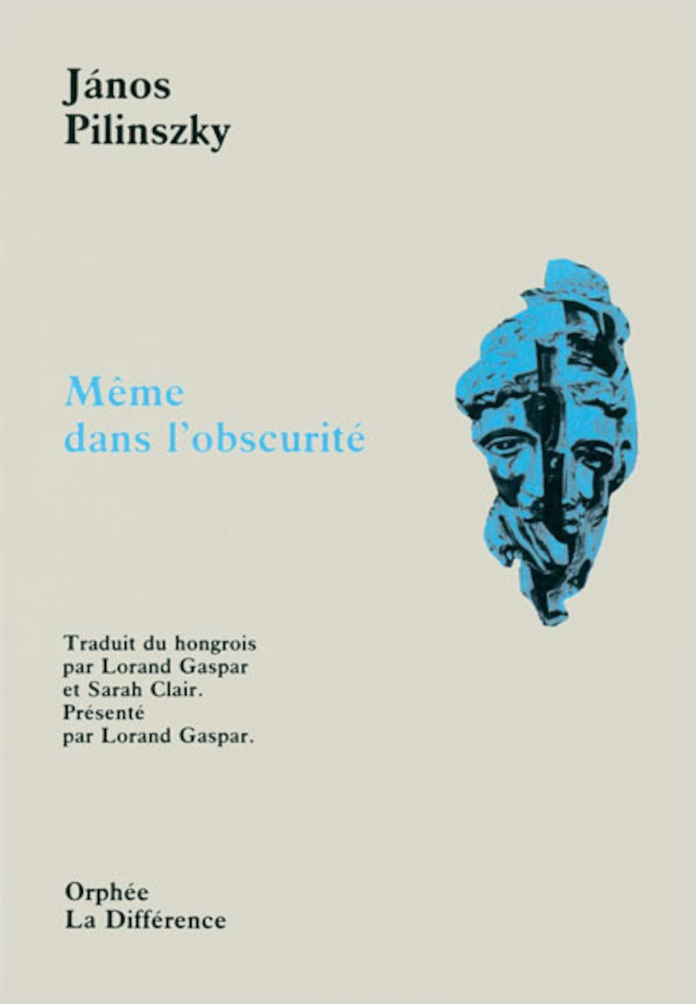 Même dans l'obscurité. suivi d'extraits de "Journal d'un lyrique" 9782729106164