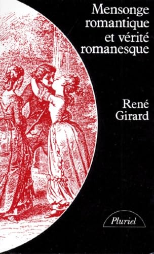 Mensonge romantique et vérité romanesque 9782010118494