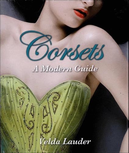 Corsets: Elixir de féminité 9782362610875