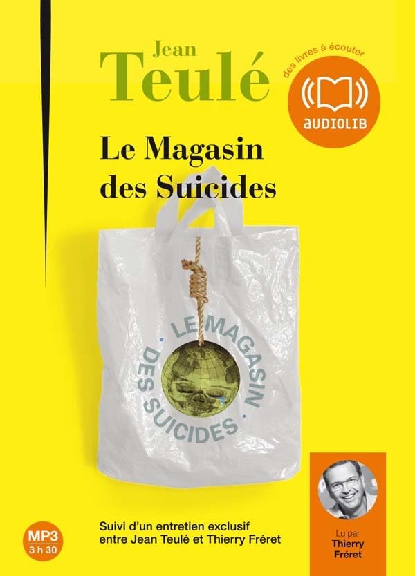 Le magasin des suicides (cc) - Audio livre 1CD MP3 - 296 Mo 9782356410467