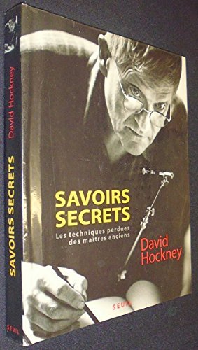 Savoirs Secrets: Les Techniques Perdues des Maîtres Anciens 9782020496049