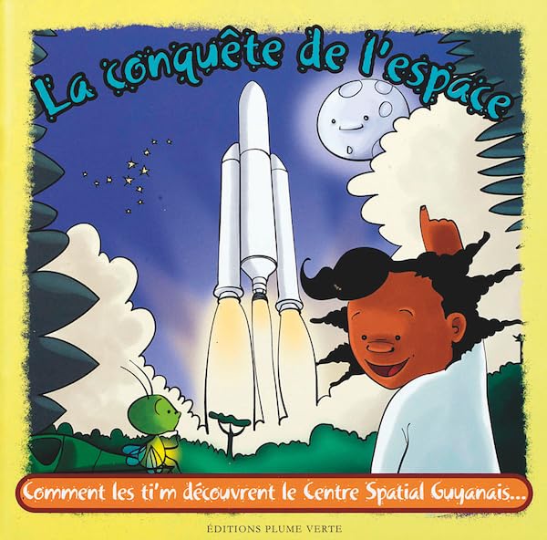 Ti Zouk La Conquête de l’Espace 9782915678321