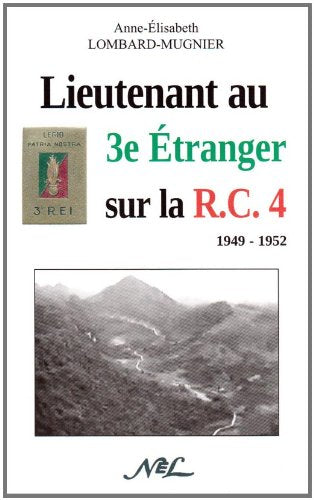 Lieutenant au 3e Etranger sur la R.C.4 9782723395885