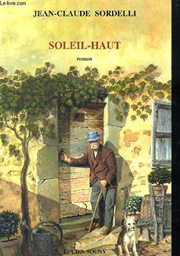Soleil-Haut : roman 9782911551444