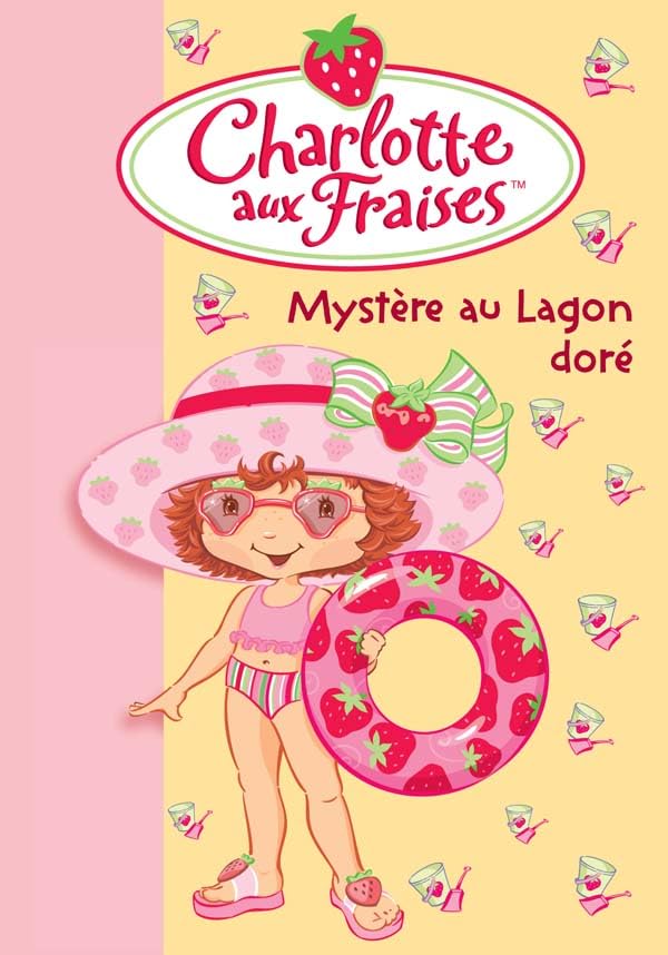 Charlotte aux Fraises 09 - Mystère au lagon doré 9782012013971