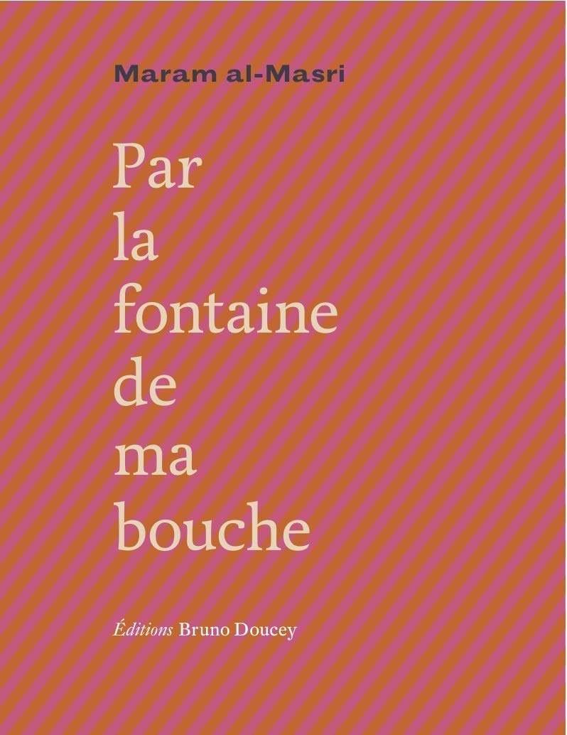 Par la fontaine de ma bouche 9782362290121