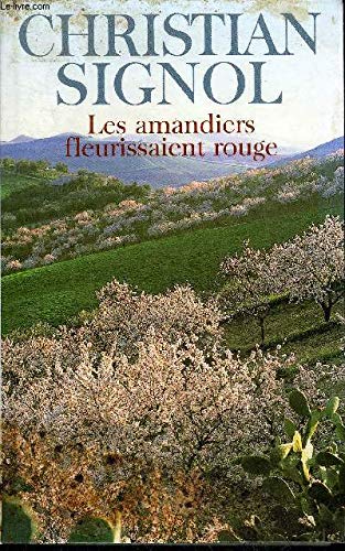 Les Amandiers Fleurissaient Rouge 9782738216496