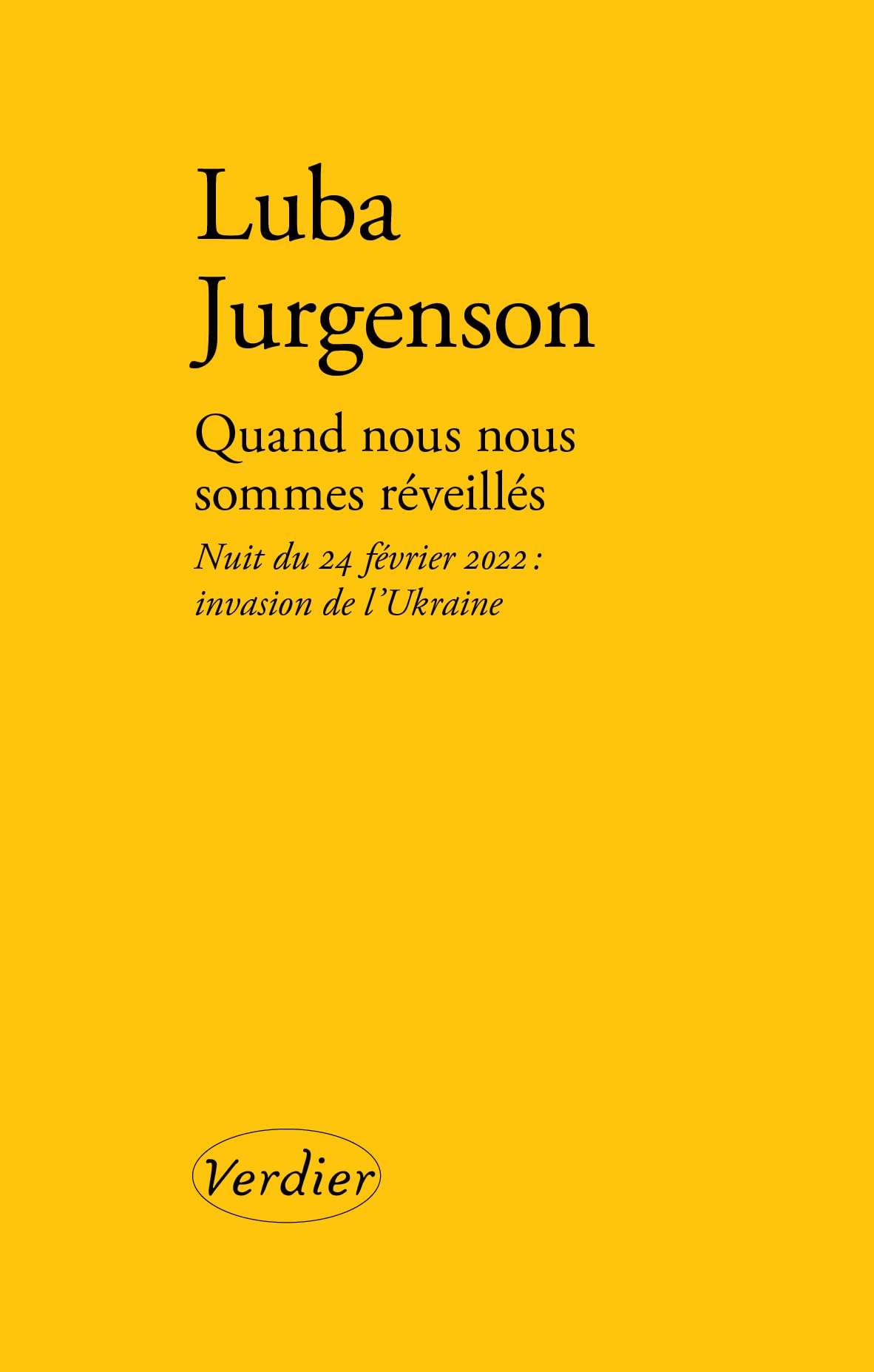 Quand nous nous sommes réveillés: Nuit du 24 février 2022 : invasion de l'Ukraine 9782378561680