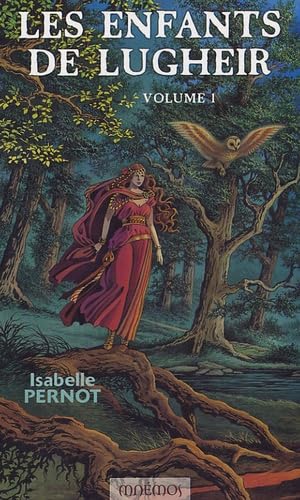 Les enfants de Lugheir : Volume 1 9782915159356
