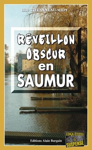 Réveillon Obscur en Saumur 9782355500596