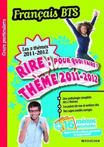Français BTS Les 2 thèmes 2011-2012: Rire : pour quoi faire ? Le sport, mirroir de notre société ? 9782216117772