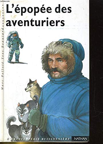 L'épopée des aventuriers 9782092223048