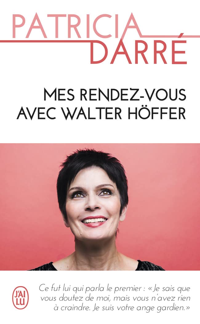 Mes rendez-vous avec Walter Höffer 9782290365113