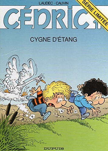 Cédric, tome 11 : Cygne d'étang 9782800130545