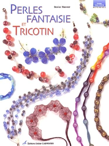 Perles fantaisie et tricotin 9782841672486