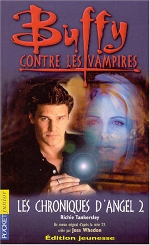 Buffy contre les vampires, tome 7 : Les chroniques d'Angel 2 9782266119337