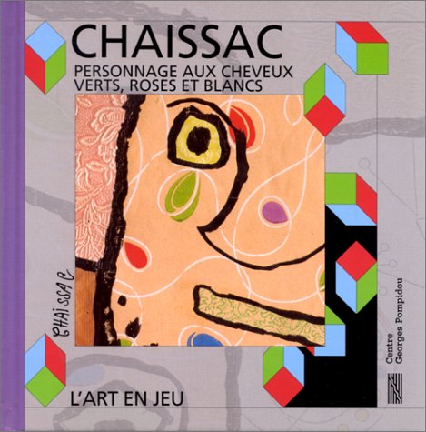 Gaston Chaissac : personnage aux cheveux verts, roses et blancs - L'art en jeu 9782858509591