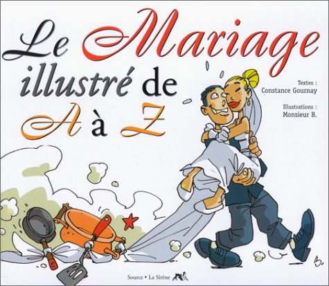 Le Mariage Illustre De A A Z 9782884613309