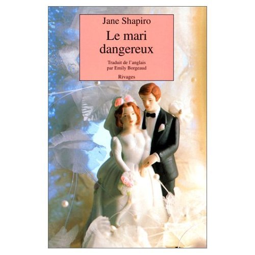 Le mari dangereux 9782743607234