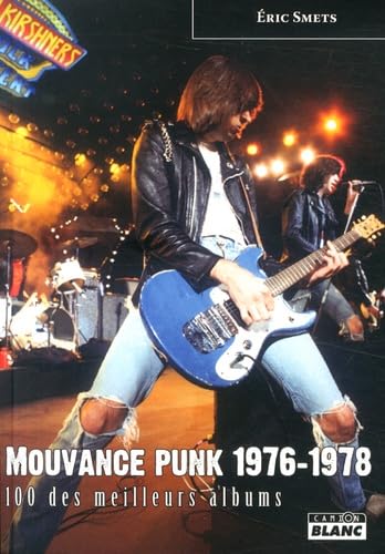 MOUVANCE PUNK 1976 - 1978 100 des meilleurs albums 9782357796232
