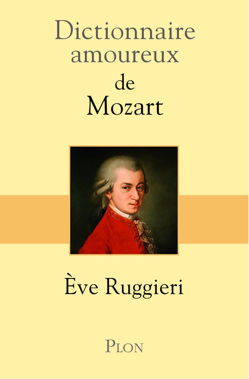 Dictionnaire Amoureux de Mozart 9782259210416
