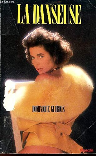 La danseuse : roman 9782850182419